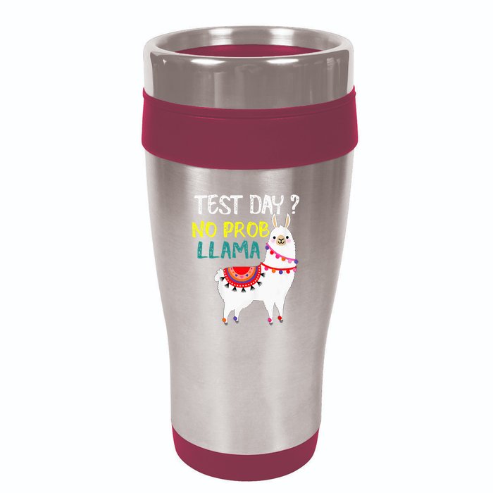 Test Day No Prob-llama Llama Teacher Testing Day 16oz Travel Tumbler