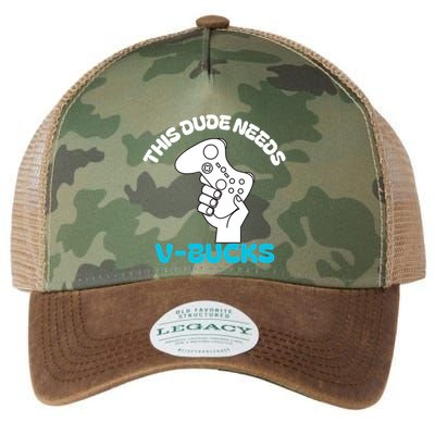 This Dude Needs V Bucks Funny This Dude Gamers Gift Legacy Tie Dye Trucker Hat