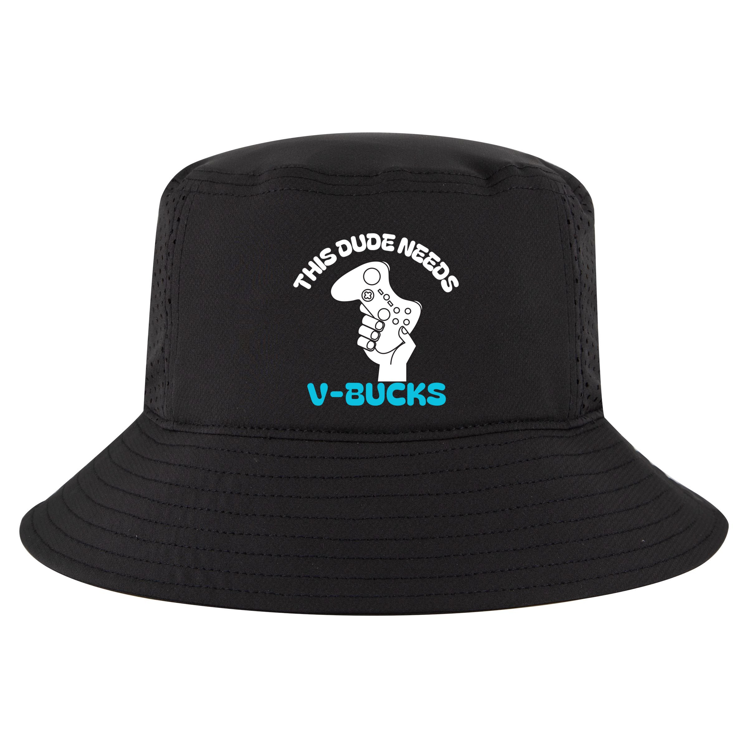 This Dude Needs V Bucks Funny This Dude Gamers Gift Cool Comfort Performance Bucket Hat