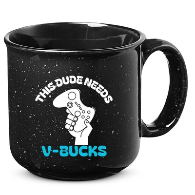 This Dude Needs V Bucks Funny This Dude Gamers Gift 15oz Campfire Ceramic Mug