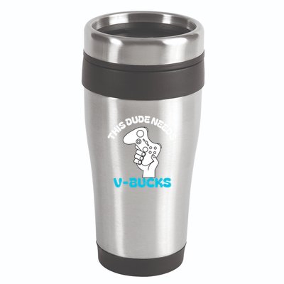 This Dude Needs V Bucks Funny This Dude Gamers Gift 16oz Travel Tumbler