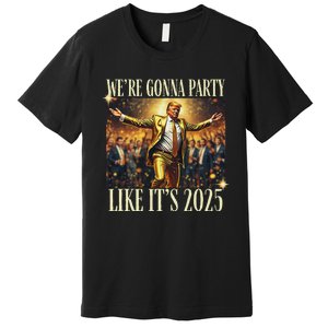 Trump Dance New Year 2025 Party Inauguration Maga Republican Premium T-Shirt