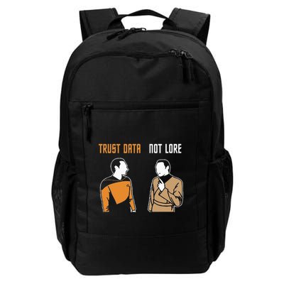 Trust Data Not Lore Daily Commute Backpack