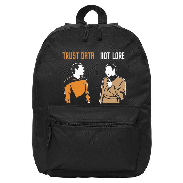Trust Data Not Lore 16 in Basic Backpack