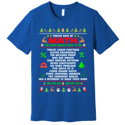 Twelve Days Of Math Teacher Students Ugly Sweater Christmas Gift Premium T-Shirt