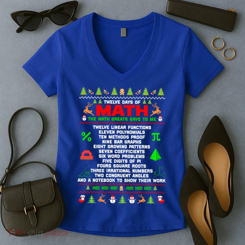 Twelve Days Of Math Teacher Students Ugly Sweater Christmas Gift Women's V-Neck T-Shirt