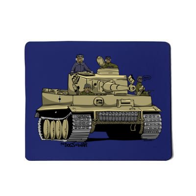 The Dogs Of War Tiger Tank Mousepad