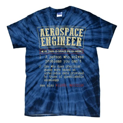 The Definition Of An Aerospace Engineer Funny Tie-Dye T-Shirt