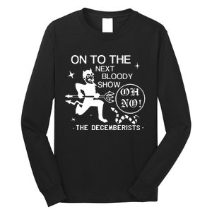 The Decemberists Oh No Long Sleeve Shirt