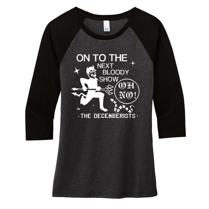 The Decemberists Oh No Women's Tri-Blend 3/4-Sleeve Raglan Shirt