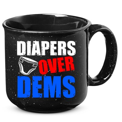Trump Diapers Over Dems 15oz Campfire Ceramic Mug