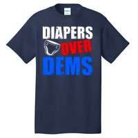 Trump Diapers Over Dems Tall T-Shirt