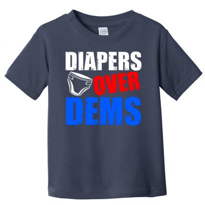 Trump Diapers Over Dems Toddler T-Shirt