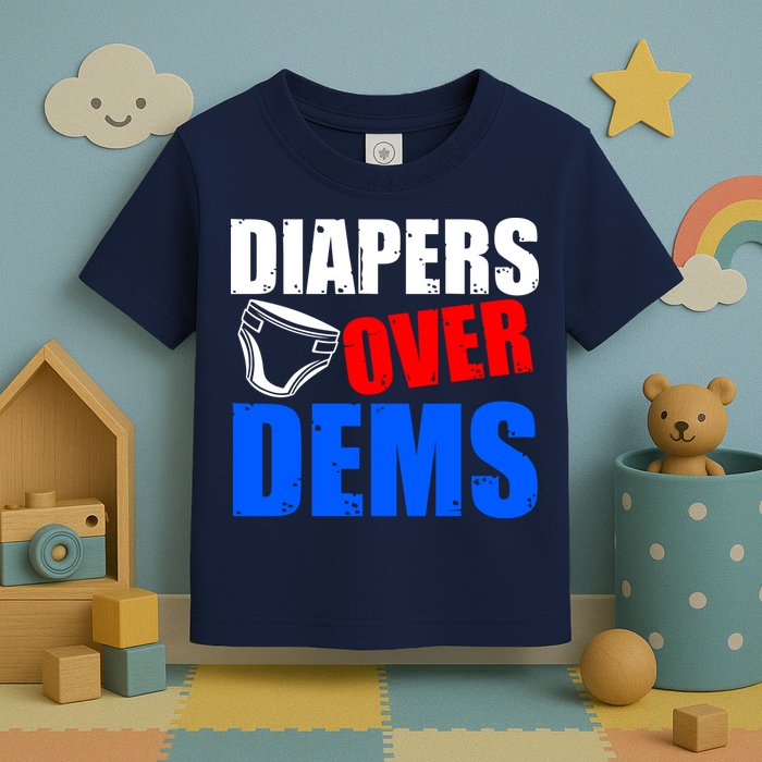 Trump Diapers Over Dems Toddler T-Shirt