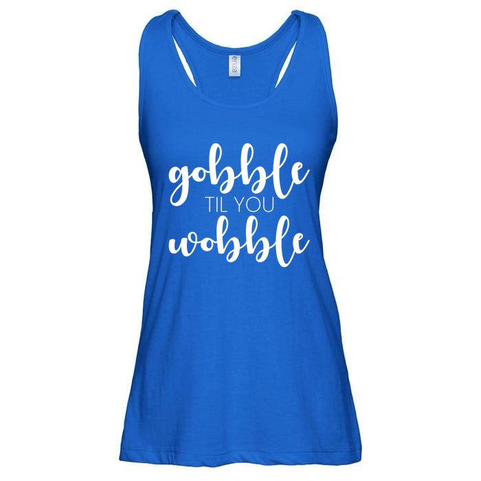 Turkey Dinner Outfit Gobble Till You Wobble Thanksgiving Gift Ladies Essential Flowy Tank