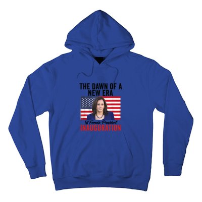 The Dawn Of A New Era 1st Female President Kamala Harris Hoodie