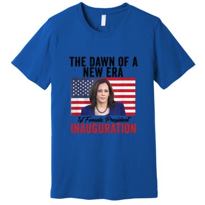 The Dawn Of A New Era 1st Female President Kamala Harris Premium T-Shirt