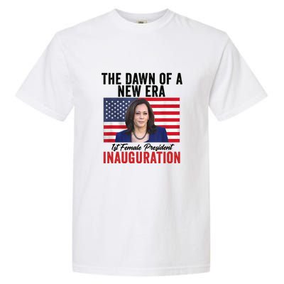 The Dawn Of A New Era 1st Female President Kamala Harris Garment-Dyed Heavyweight T-Shirt