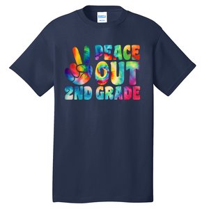 Tie Dye Peace Out Second Grade Cute Last Day Of 2nd Grade Tall T-Shirt