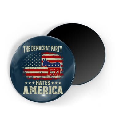 The Democrat Party Hates America Magnet