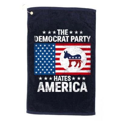 The Democrat Party Hates America Platinum Collection Golf Towel