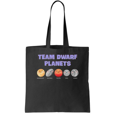 Team Dwarf Planets Pluto Funny Astronomy Science Tote Bag