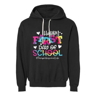 Tie Dye Paraprofessional Happy First Day Of School Funny Garment-Dyed Fleece Hoodie