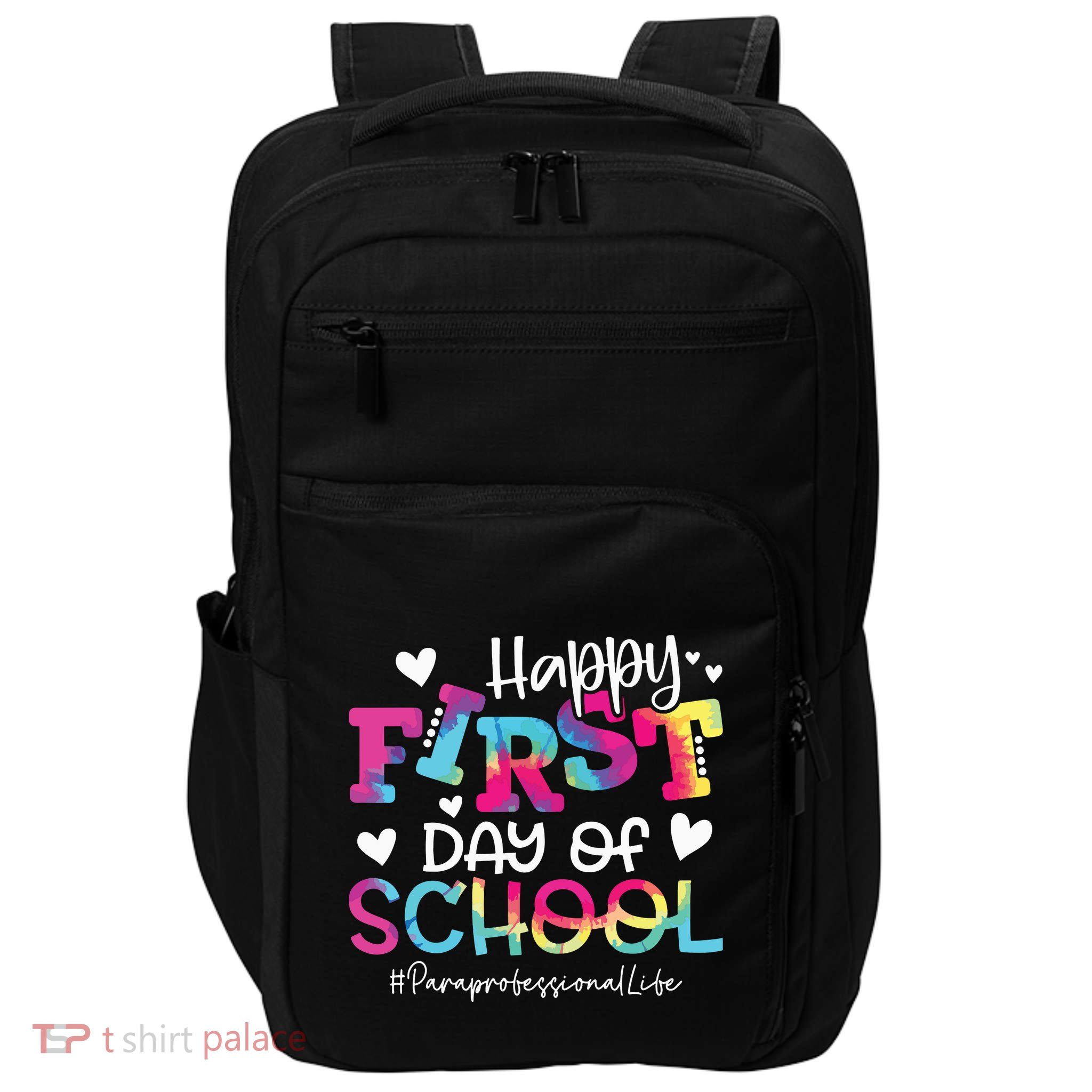 Tie Dye Paraprofessional Happy First Day Of School Funny Impact Tech Backpack