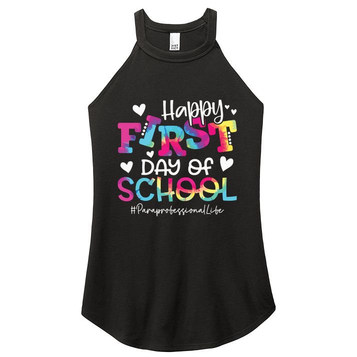 Tie Dye Paraprofessional Happy First Day Of School Funny Women's Perfect Tri Rocker Tank