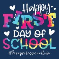 Tie Dye Paraprofessional Happy First Day Of School Funny Infant Baby Jersey Bodysuit