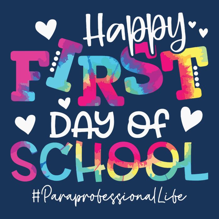 Tie Dye Paraprofessional Happy First Day Of School Funny Infant Baby Jersey Bodysuit