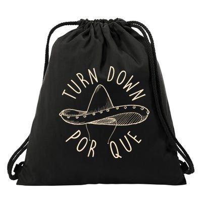 Turn Down Por Que Sombrero Cinco De Mayo Drawstring Bag