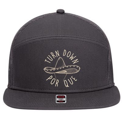 Turn Down Por Que Sombrero Cinco De Mayo 7 Panel Mesh Trucker Snapback Hat