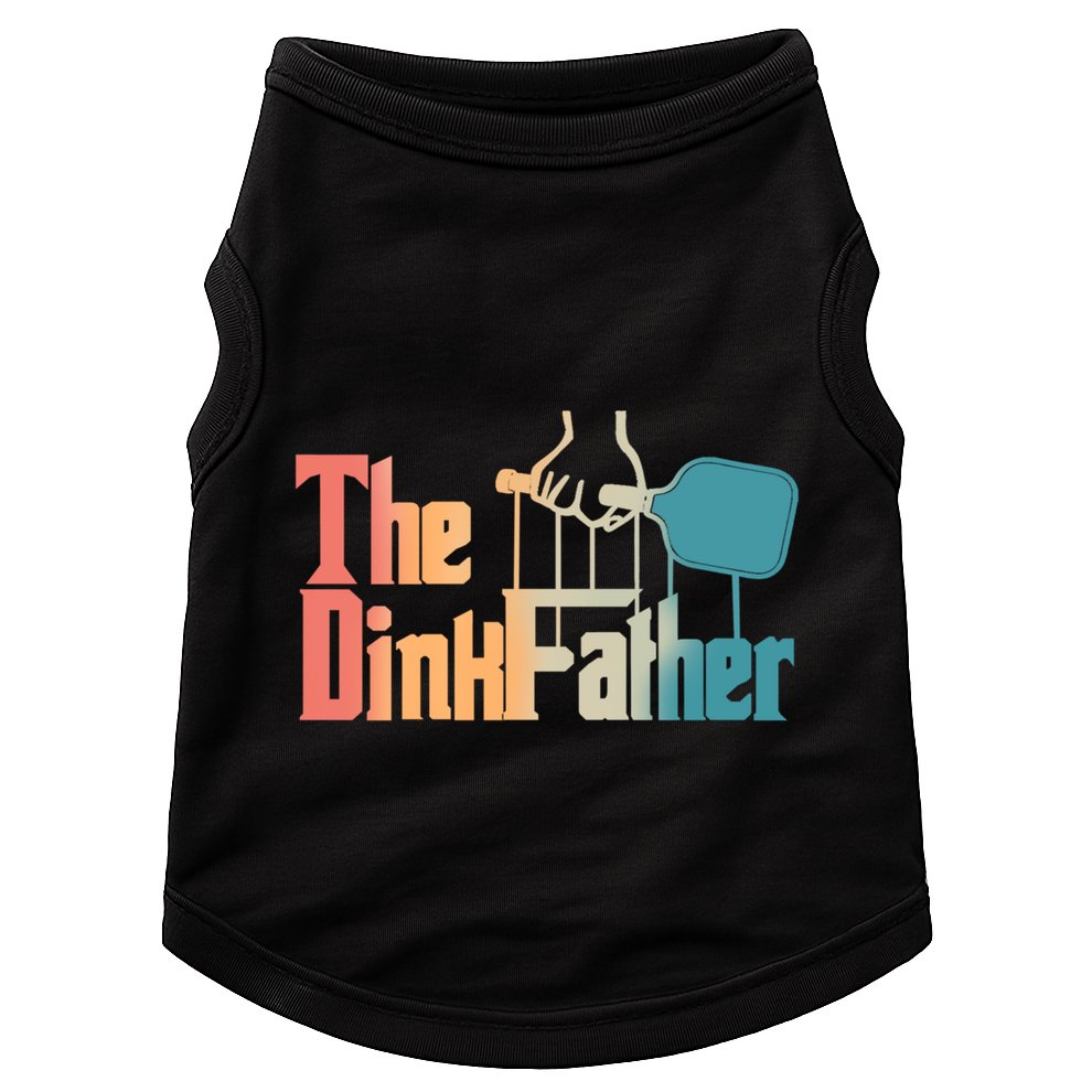 The Dinkfather Pickleball Dad Funny Pickleball FatherS Day Great Gift Doggie Tank