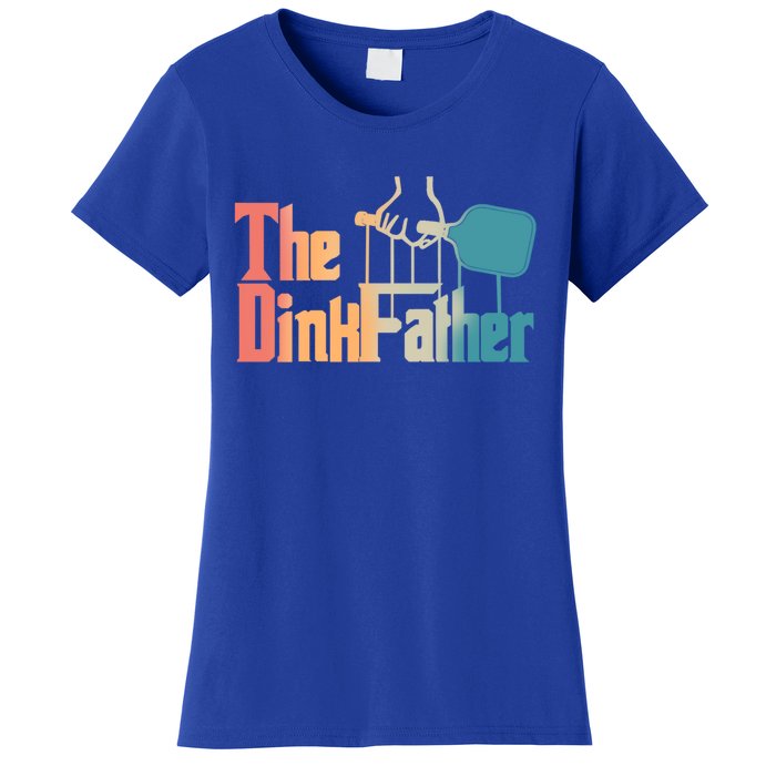 The Dinkfather Pickleball Dad Funny Pickleball FatherS Day Great Gift Women's T-Shirt