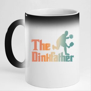 The Dinkfather Pickleball Dad Funny Pickleball FatherS Day Cool Gift 11oz Black Color Changing Mug