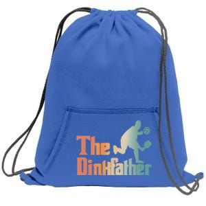 The Dinkfather Pickleball Dad Funny Pickleball FatherS Day Cool Gift Sweatshirt Cinch Pack Bag