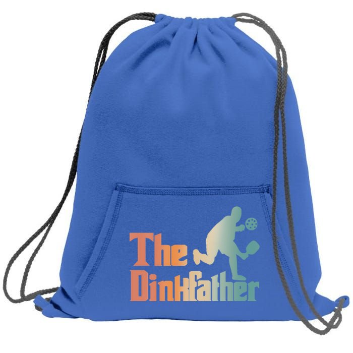 The Dinkfather Pickleball Dad Funny Pickleball FatherS Day Cool Gift Sweatshirt Cinch Pack Bag