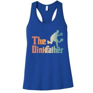 The Dinkfather Pickleball Dad Funny Pickleball FatherS Day Cool Gift Women's Racerback Tank