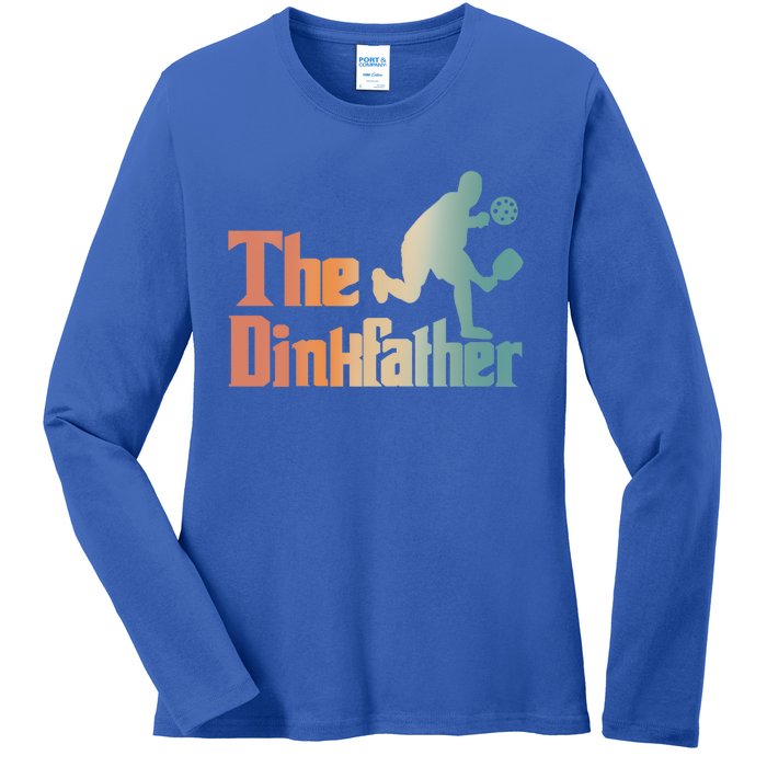 The Dinkfather Pickleball Dad Funny Pickleball FatherS Day Cool Gift Ladies Long Sleeve Shirt