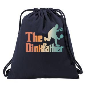 The Dinkfather Pickleball Dad Funny Pickleball FatherS Day Cool Gift Drawstring Bag