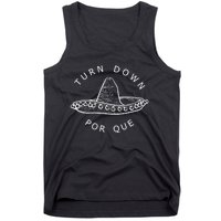 Turn Down Por Que Funny Cinco Mayo Mexican Fiesta Women Tank Top