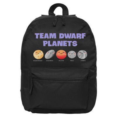 Team Dwarf Planets Pluto Funny Astronomy Science 16 in Basic Backpack