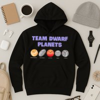 Team Dwarf Planets Pluto Funny Astronomy Science Hoodie