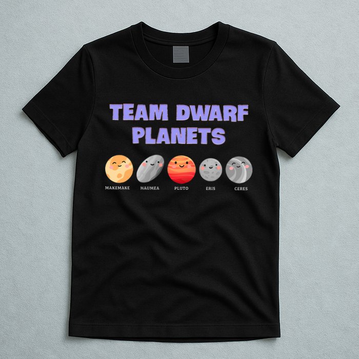 Team Dwarf Planets Pluto Funny Astronomy Science T-Shirt