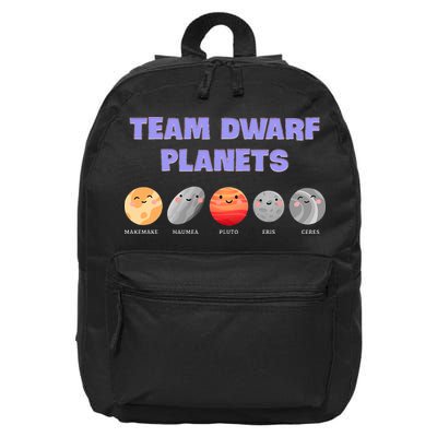 Team Dwarf Planets Pluto Funny Astronomy Science 16 in Basic Backpack