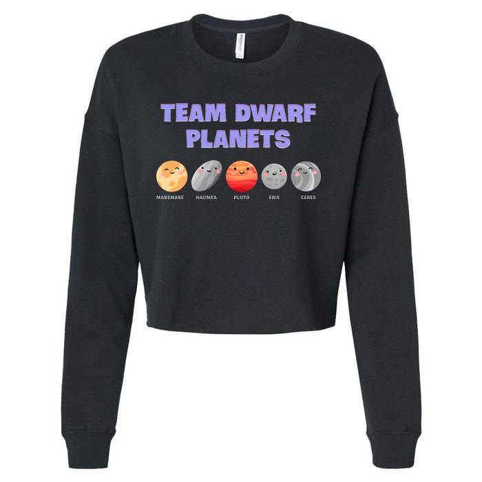 Team Dwarf Planets Pluto Funny Astronomy Science Cropped Pullover Crew
