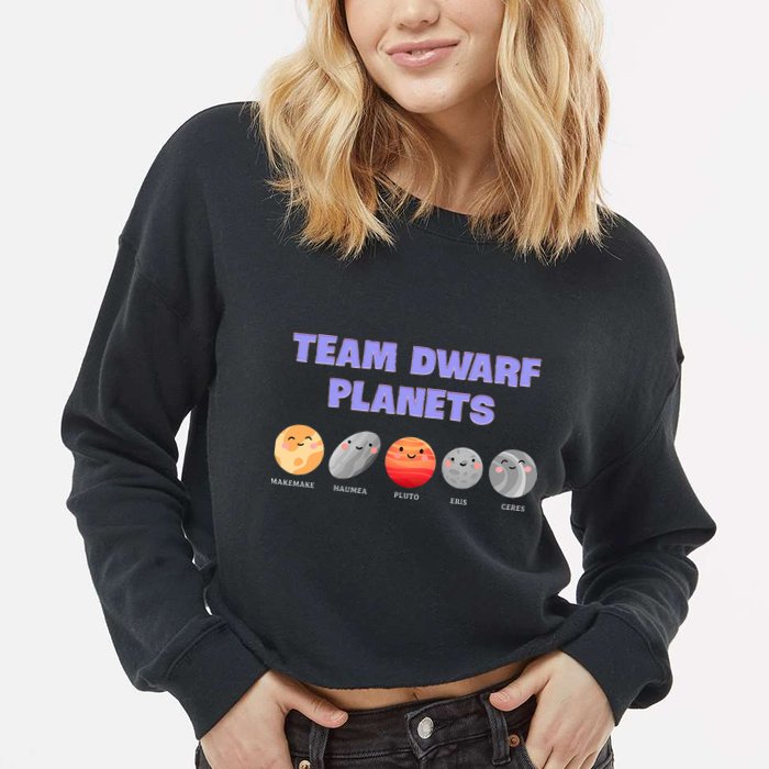 Team Dwarf Planets Pluto Funny Astronomy Science Cropped Pullover Crew