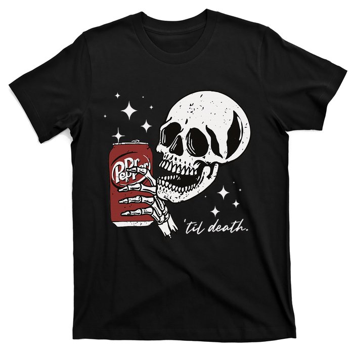 Till Death Pepper Skeleton Halloween Skeleton Drink Pepper T-Shirt