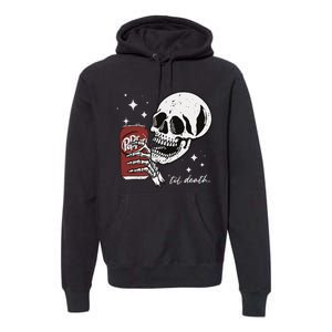 Till Death Pepper Skeleton Halloween Skeleton Drink Pepper Premium Hoodie